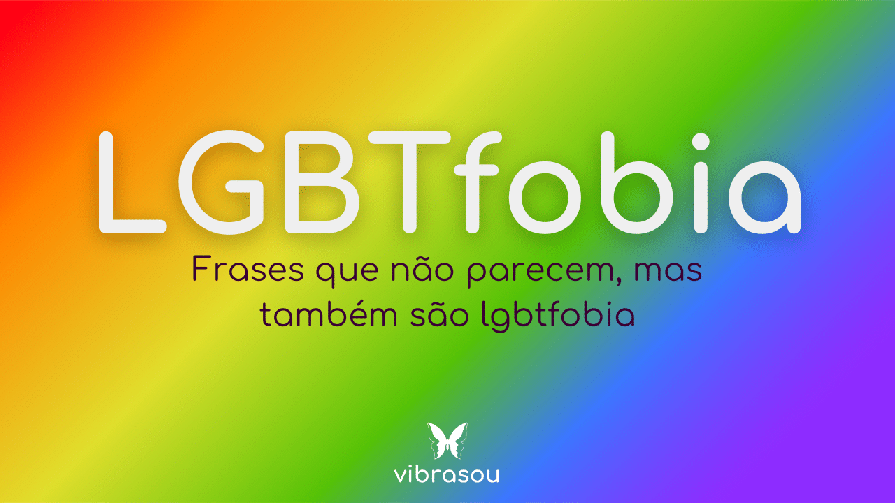 texto LGBTfobia e fundo colorido nas cores do arco-iris com texto em branco e preto em referência a bandeira LGBT
